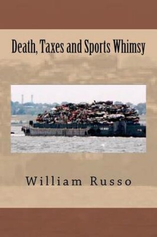 Cover of Death, Taxes and Sports Whimsy