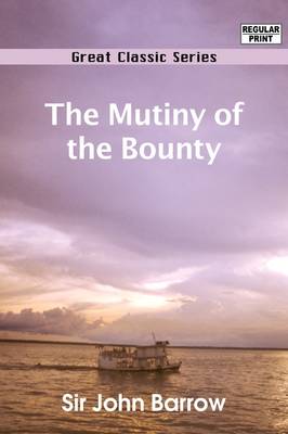 Book cover for The Mutiny of the Bounty