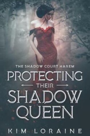 Cover of Protecting Their Shadow Queen