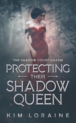 Book cover for Protecting Their Shadow Queen