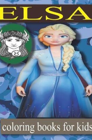 Cover of Elsa coloring books for kids