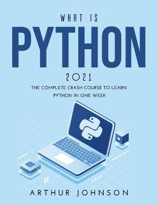 Book cover for What Is Python 2021