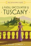 Book cover for A Fatal Encounter in Tuscany