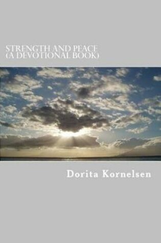 Cover of Strength and Peace (A Devotional Book)