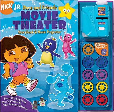 Book cover for Nick JR. Dora & Friends Movie Theater Storybook & Movie Projector