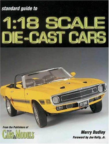 Book cover for The Standard Catalog of 1:18 Scale Die-cast Cars