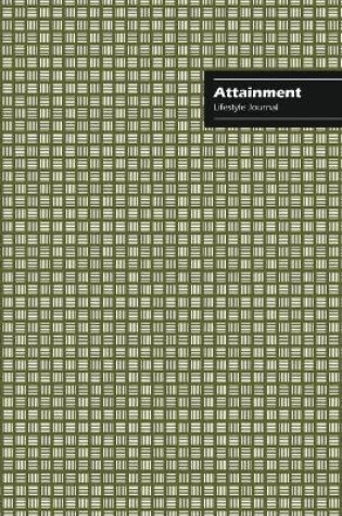 Cover of Attainment Lifestyle Journal, Creative Write-in Notebook, Dotted Lines, Wide Ruled, Medium Size (A5), 6 x 9 (Beige)