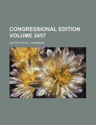 Book cover for Congressional Edition Volume 2457