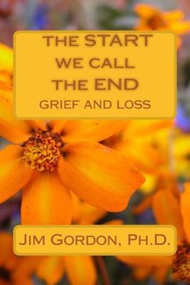 Book cover for The Start We Call the End