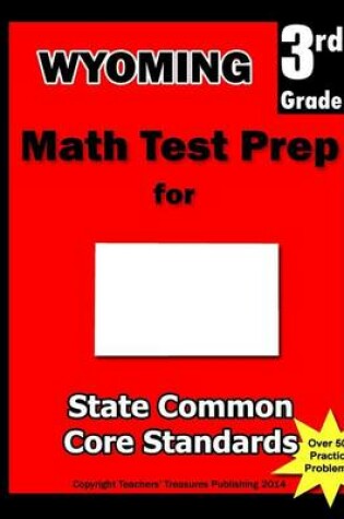 Cover of Wyoming 3rd Grade Math Test Prep