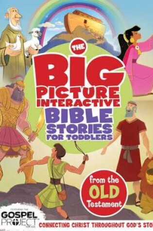 Cover of Big Picture Interactive Bible Stories For Toddlers Old T, Th
