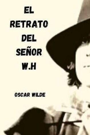 Cover of El retrato del Sr. WH