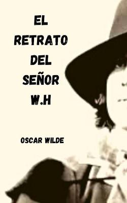 Book cover for El retrato del Sr. WH