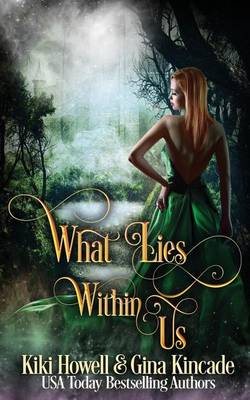 Book cover for What Lies Within Us
