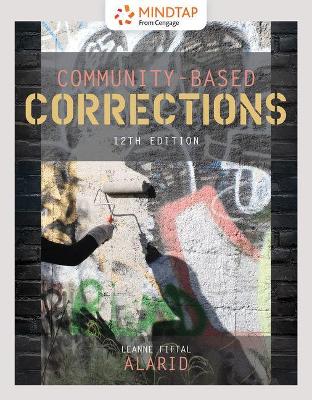 Book cover for Mindtap Criminal Justice, 1 Term (6 Months) Printed Access Card for Alarid's Community-Based Corrections, 12th