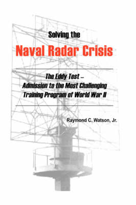 Book cover for Solving The Naval Radar Crisis