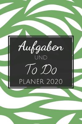 Book cover for Aufgaben und To Do Planer 2020