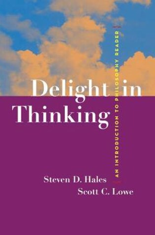 Cover of Delight in Thinking: An Introduction to Philosophy Reader