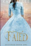 Book cover for Fated