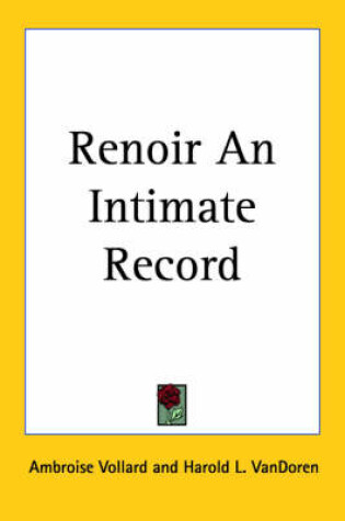 Cover of Renoir an Intimate Record