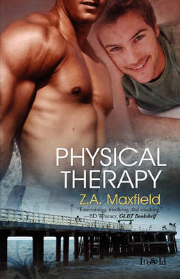 Physical Therapy by Z A Maxfield