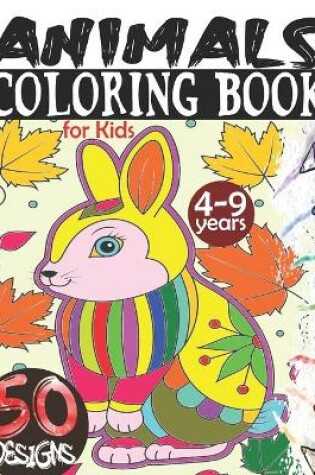 Cover of Animals Coloring Book for Kids 4-9 years