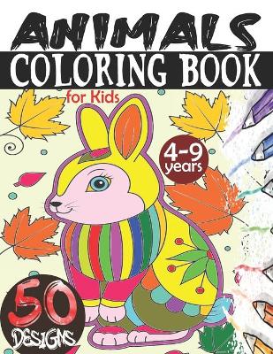 Book cover for Animals Coloring Book for Kids 4-9 years