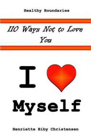 Cover of 110 Ways Not to Love You
