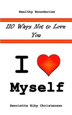 Cover of 110 Ways Not to Love You