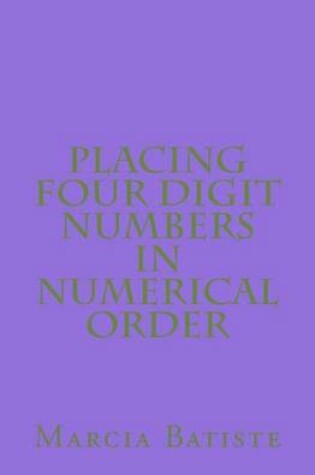 Cover of Placing Four Digit Numbers in Numerical Order