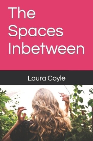 Cover of The Spaces Inbetween