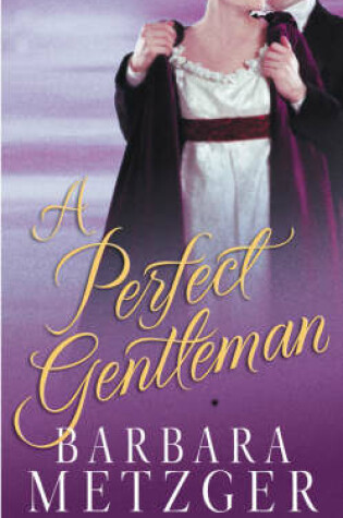 Cover of A Perfect Gentleman