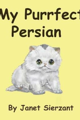 Cover of My Purrfect Persian