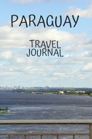 Cover of Paraguay Travel Journal