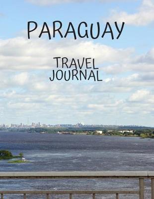 Book cover for Paraguay Travel Journal
