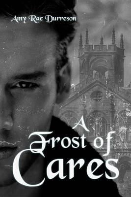 Book cover for A Frost of Cares