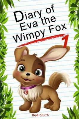 Book cover for Diary of Eva the Wimpy Fox