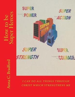 Book cover for How to be Super Heroes