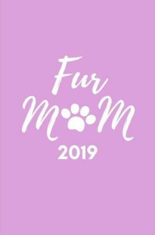 Cover of Fur Mom 2019