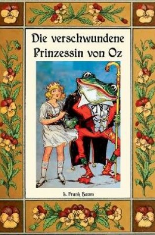 Cover of Die verschwundene Prinzessin von Oz - Die Oz-Bücher Band 11