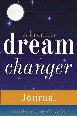 Cover of Dream Changer Journal