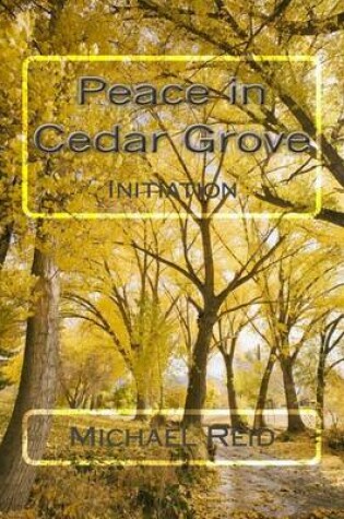 Cover of Peace in Cedar Grove