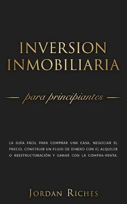 Cover of Inversión Inmobiliaria para Principiantes