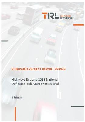Cover of Highways England 2016 National Deflectograph Accreditation Trial