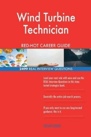 Cover of Wind Turbine Technician Red-Hot Career Guide; 2499 Real Interview Questions