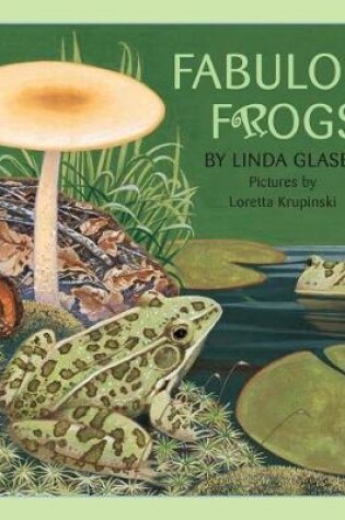 Cover of Fabulous Frogs
