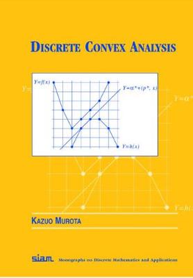 Book cover for Discrete Convex Analysis