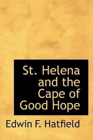 Cover of St. Helena and the Cape of Good Hope