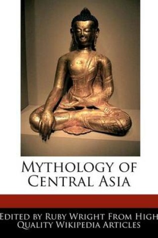 Cover of Mythology of Central Asia