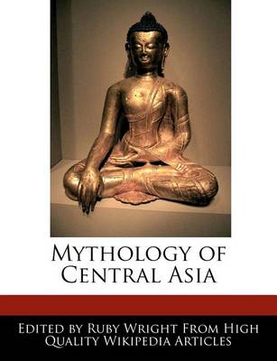 Book cover for Mythology of Central Asia